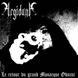 Argiduna : Le Retour du Grand Monarque Obscur